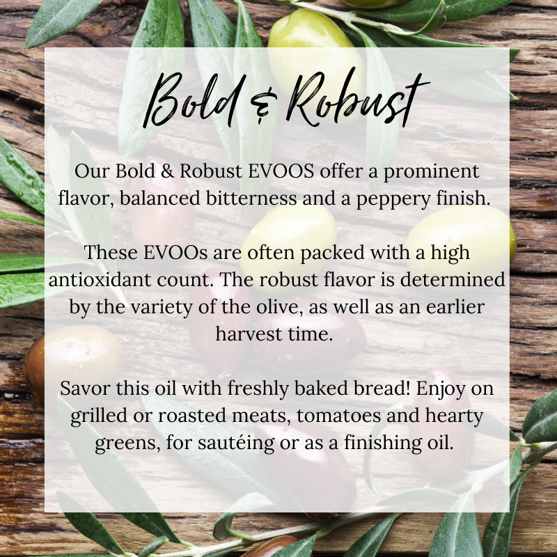 Varietal Extra Virgin Olive Oil -Robust - Kitchen Kettle Village