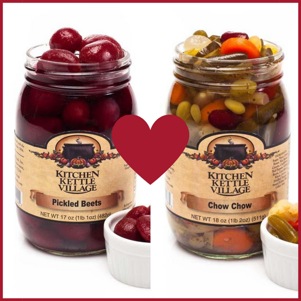 Perfect Pairing Pickled Beets & Chow Chow Kitchen Kettle Village